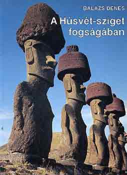Balzs Dnes - A Hsvt-sziget fogsgban