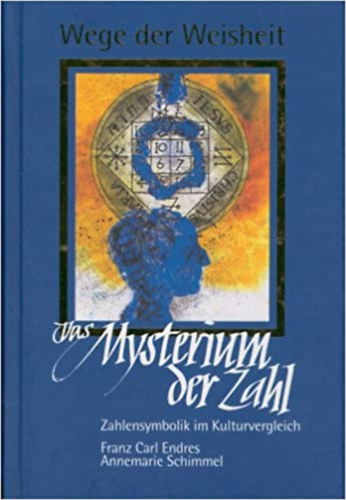 Wege der Weisheit - Das Mysterium der Zahl