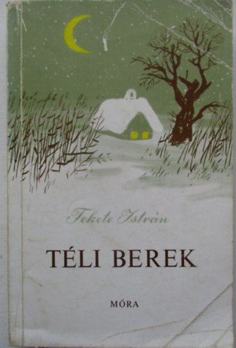 Fekete Istv�n - T�li berek