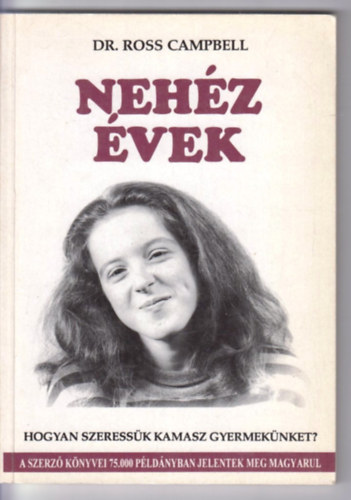 Dr. Ross Campbell - Neh�z �vek