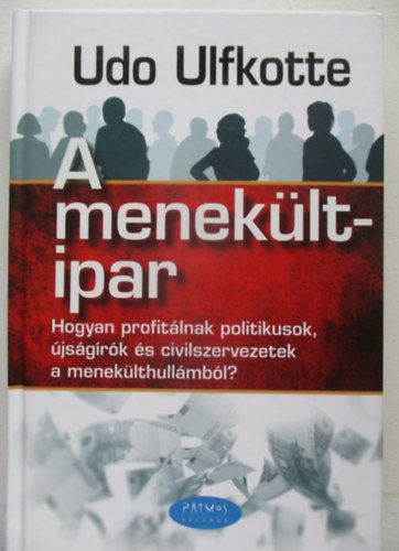 Udo Ulfkotte - A menek�ltipar