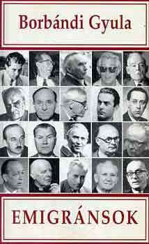 Borb�ndi Gyula - Emigr�nsok