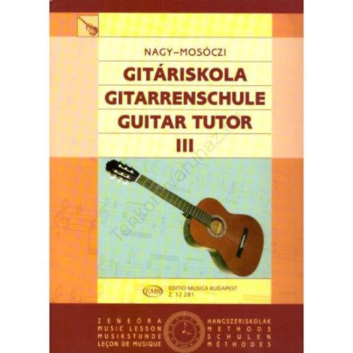 Nagy-Mosóczi - Gitáriskola III.