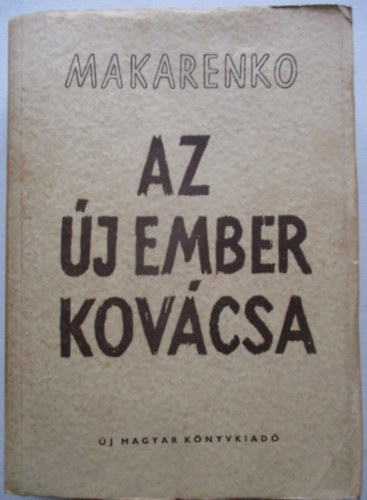 A. Makarenko - Az j ember kovcsa
