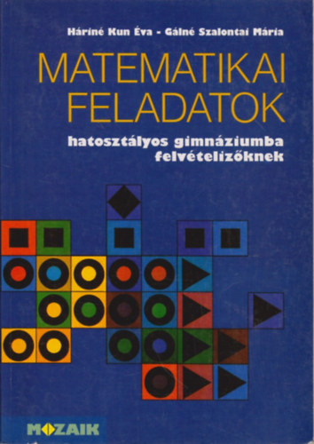 Hrin Kun va - Matematikai feladatok - Hatosztlyos gimnziumba felvtelizknek