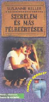 Susanne Keller - Szerelem és más félreértések