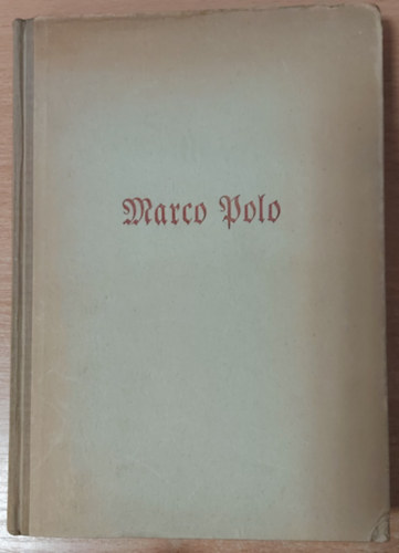 Die Reisen des Marco Polo
