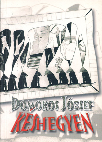 Domokos Jzsef - Kshegyen