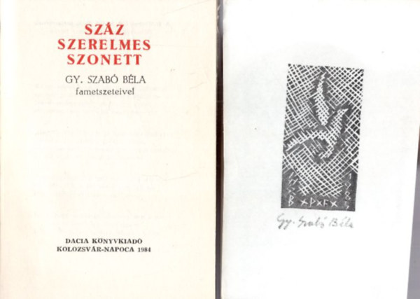 D�n� Tibor  (v�l.) - Sz�z szerelmes szonett - dedik�lt metszettel