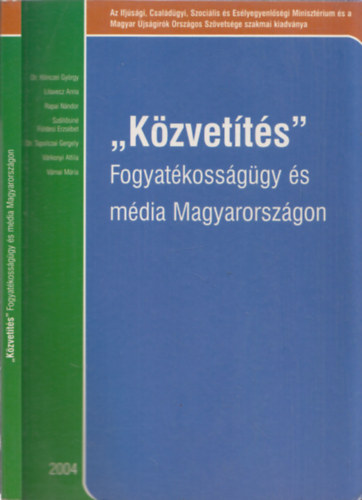 Szerk: Litavecz Anna - "Kzvetts" Fogyatkossggy s mdia Magyarorszgon