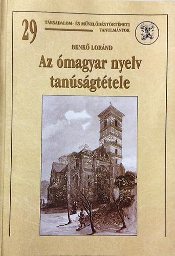 Benk Lornd - Az magyar nyelv tansgttele