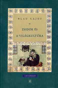 Blau Lajos - Zsidk s a vilgkultra