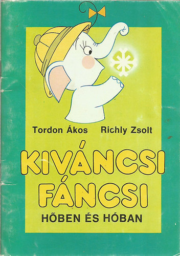 Tordon kos - Kvncsi Fncsi - Hben s hban