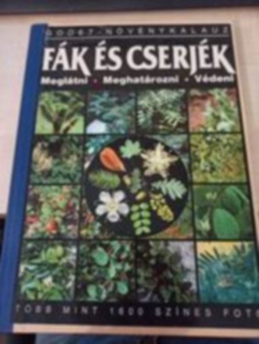 Jean-Denis Godet - Fk s cserjk (Godet-nvnykalauz)