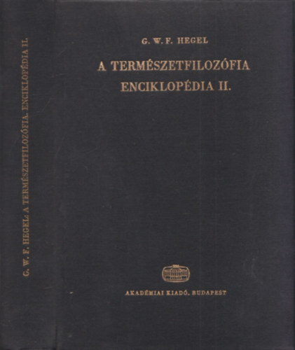 G.W.F. Hegel - A termszetfilozfia enciklopdia II.