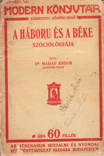 Mday Andor dr. - A hbor s bke szociolgija