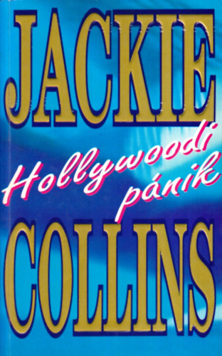 Jackie Colins - Hollywoodi p�nik