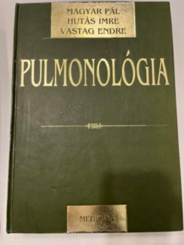 Huts Imre, Vastag Endre Magyar Pl - Pulmonolgia