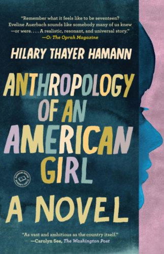 Hilary Thayer Hamann - Anthropology of an American Girl