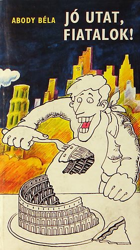 Abody Bla - J utat, fiatalok!