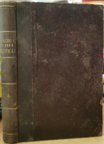 B. E�tv�s J�zsef  (szerk.) - K�lcsey Ferencz minden munk�i V.