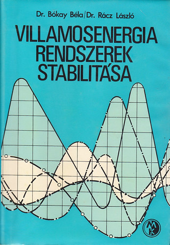 Bókay-Rácz - Villamosenergia rendszerek stabilitása