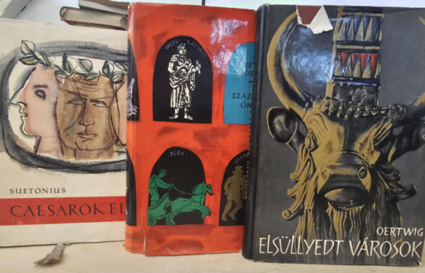 R�vay J�zsef, Siegfried Oertwig Suetonius - 3 db t�rt�nelmi reg�ny: Caesarok �lete + Sz�zarc� �kor + Els�llyedt v�rosok