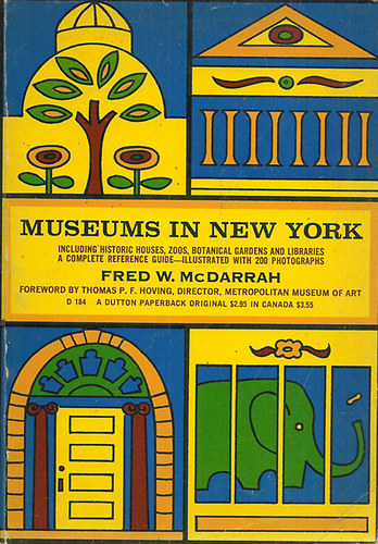 Fred W. McDarrah - Museums in New York - historic houses, botanical gardens, and zoos..