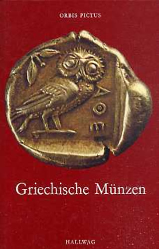 Otto Paul Wenger - Griechische M�nzen