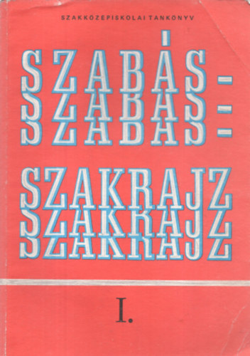 Dekfalvi-Vkony - Szabs-szakrajz I. (Kzpiskolai tanknyv)