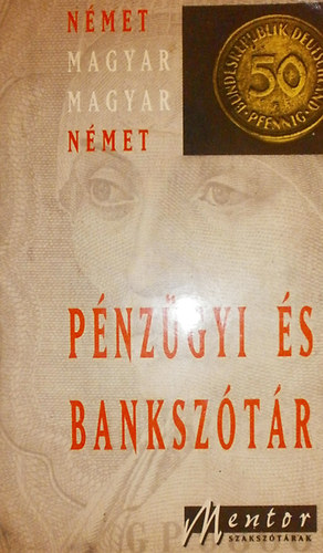 Nmet-magyar,magyar-nmet pnzgyi s banksztr