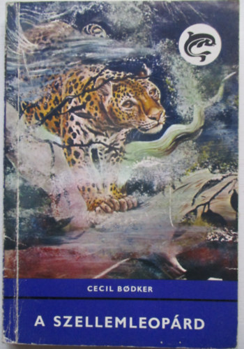 Cecil Bodker - A szellemleoprd (Delfin)