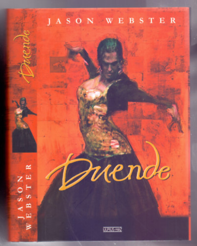 Jason Webster - Duende (A flamenco nyomban)