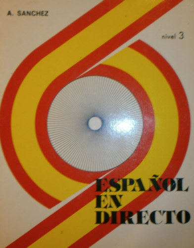 Aquilino Sanchez - Espanol en Directo - Nivel 3
