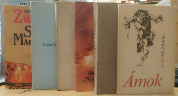 Stefan Zweig - 6 db Stefan Zweig: Stuart Maria + Fouch� + Sakknovella + �mok + Nyugtalan sz�v + �r�k l�mp�s