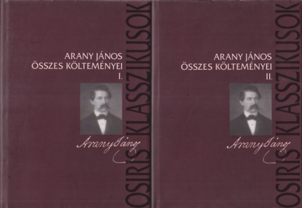 Arany J�nos - Arany J�nos �sszes k�ltem�nyei I-II.