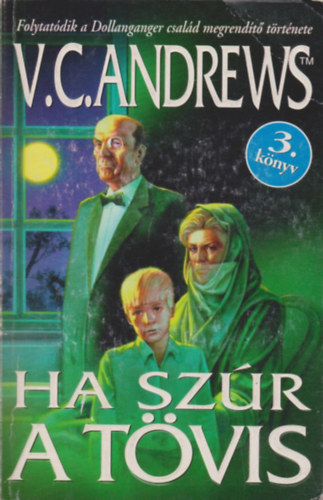 V. C. Andrews - Ha sz�r a t�vis