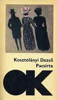 Kosztolnyi Dezs - Pacsirta