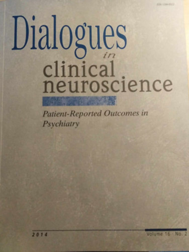 Jean-Paul Macher  (fszerk.) - Dialogues in Clinical Neuroscience (2014, Volume 16. no. 2)