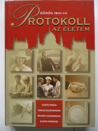 G�r�g Ibolya - Protokoll az �letem