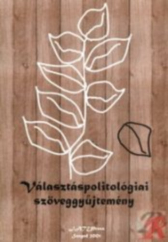 Kov�cs L�szl� Imre szerk. F�bi�n Gy�rgy - V�laszt�spolitol�giai sz�veggy�jtem�ny