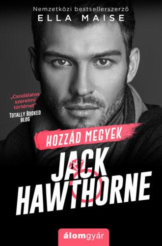 Ella Maise - Hozzd megyek, Jack Hawthorne