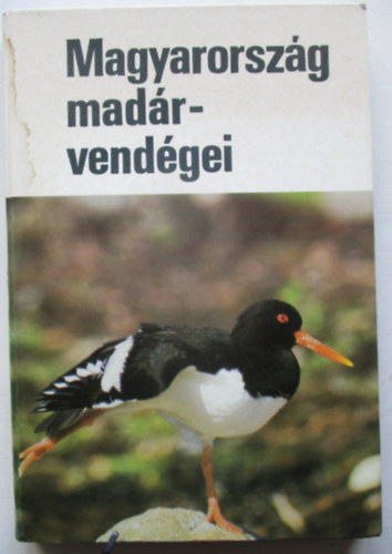Haraszthy Lszl  (szerk.) - Magyarorszg madrvendgei