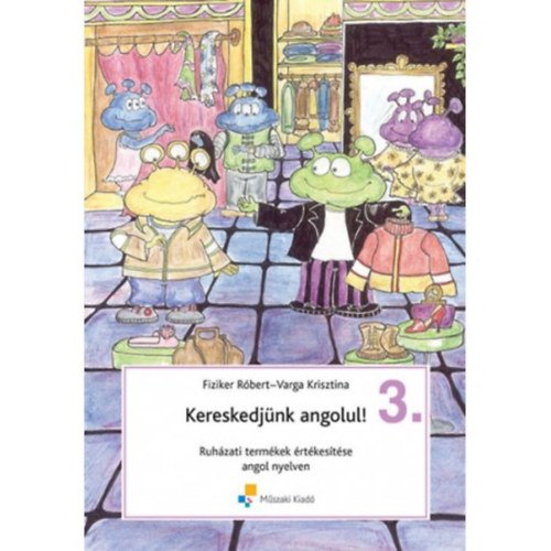 Fiziker-Varga - Kereskedjnk angolul! 3.  MK-6060-5/III.