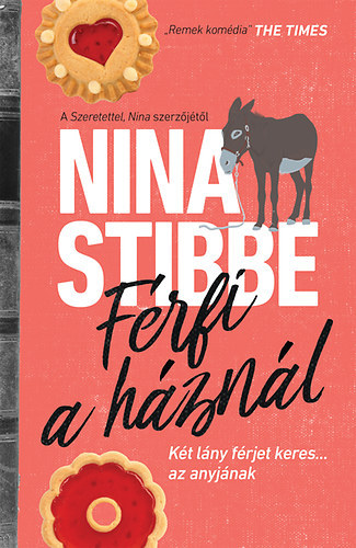 Nina Stibbe - Frfi a hznl