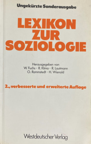 R. Klima, R. Lautmann, O. Rammstedt, H. Wienold W. Fuchs - Lexikon zur Soziologie