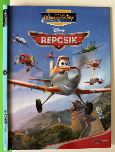Repcsik (Klasszikus Walt Disney Mes�k 61.)
