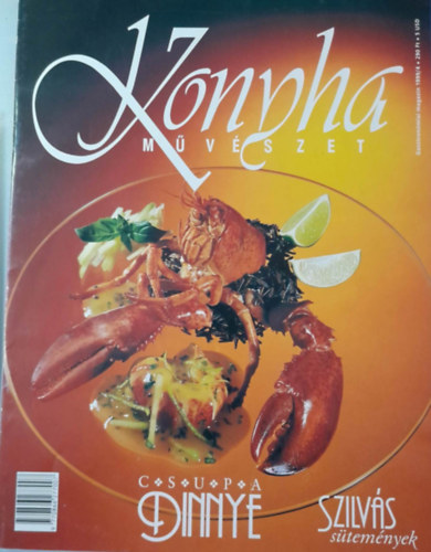 Komromi Zoltn  (szerk.) - Konyha mvszet Gasztronmiai magazin - 1999/4