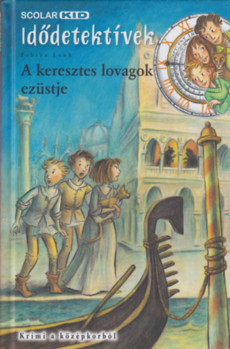 Fabian Lenk - A keresztes lovagok ezstje