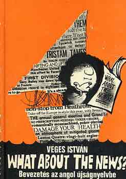 Véges István - What about the news?